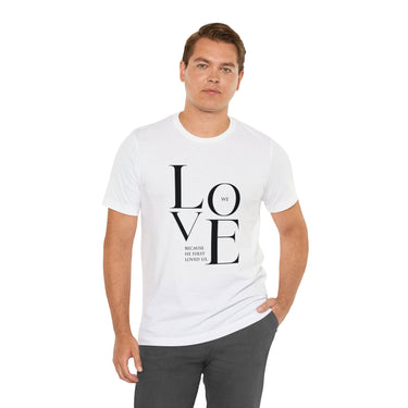 Faith Culture - We Love Because He Loved Us First - Christian Unisex Jersey Short Sleeve Tee