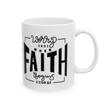 Faith Culture - Worry Ends When Faith In God Begins - Christian Ceramic Coffee Mug