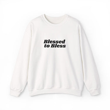 Faith Culture Blessed to Bless Unisex Crewneck Sweatshirt Christian Apparel White