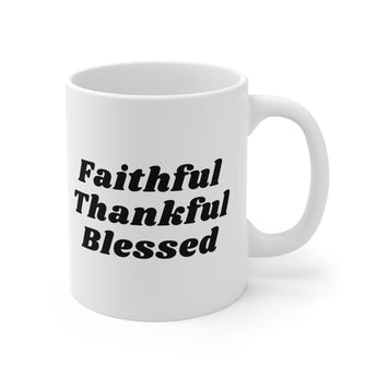 Faith Culture Faithful Thankful Blessed Ceramic Coffee Mug Christian Inspirational Drinkware 11oz White