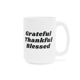 Faith Culture Grateful Thankful Blessed Ceramic Coffee Mug Christian Inspirational Drinkware 15oz White
