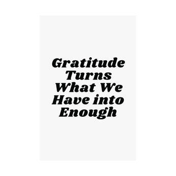Faith Culture Gratitude Turns What We Have into Enough Wall Art Matte Poster Christian Thanksgiving Decor 24″ x 36″ Matte