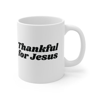 Faith Culture Thankful for Jesus Ceramic Coffee Mug Christian Inspirational Drinkware 11oz White