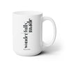 Fearfully and Wonderfully Made Mug | Psalm 139:14 15oz