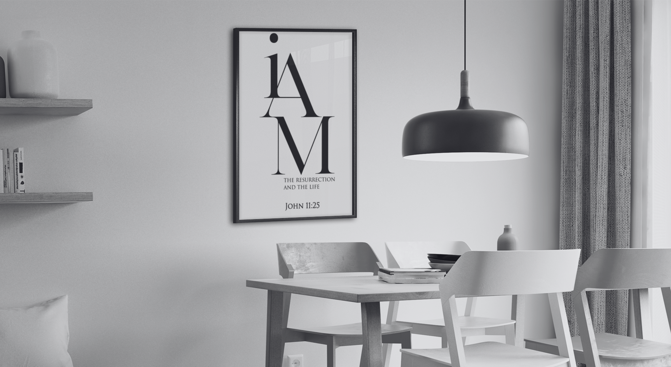 Modern dining space with “I AM – The Resurrection and The Life” framed wall print – minimalist Christian home décor inspired by John 11:25