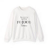 Rejoice Christian Sweatshirt | Philippians 4:4 - Faith Culture