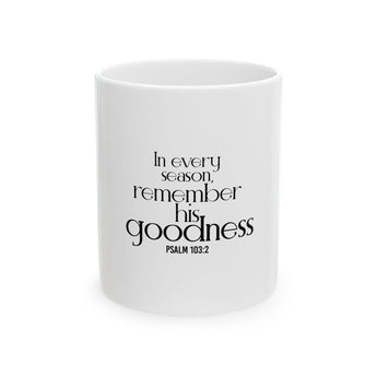 Remember His Goodness Christian Mug | Psalm 103:2 11oz