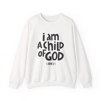 I Am a Child of God Christian Sweatshirt – 1 John 3:1 in white | Faith Culture