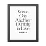 Serve One Another in Love framed Christian wall art inspired by Galatians 5:13