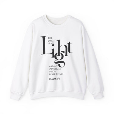 The Lord Is My Light Christian Sweatshirt – Psalm 27:1 in white | Faith Culture