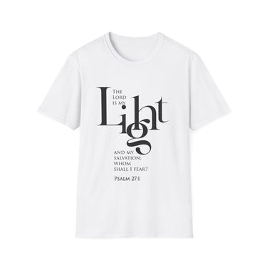 The Lord Is My Light Christian T-Shirt — Psalm 27:1 in white