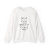 Trust God and Do Good Christian Sweatshirt – Psalm 37:3 in white | Faith Culture